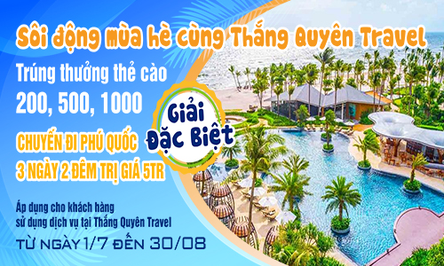 Sôi động mùa hè cùng Thắng Quyên Travel